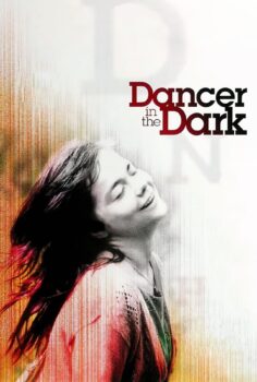 Karanlıkta Dans – Dancer in the Dark