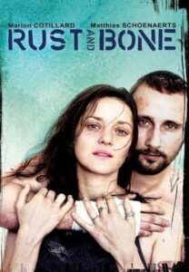 Rust and Bone – Pas ve Kemik