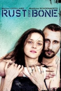 Rust and Bone – Pas ve Kemik