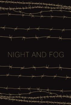 Night and Fog – Gece ve Sis