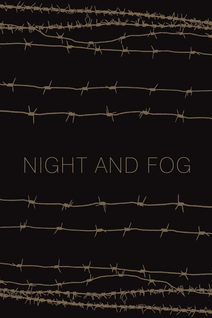 Night and Fog – Gece ve Sis