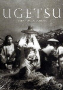 Ugetsu – Yağmurdan Sonraki Soluk Ayın Öyküleri