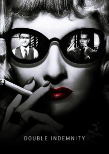 Double Indemnity – Çifte Tazminat