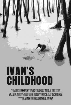 Ivan’s Childhood – İvan’ın Çocukluğu