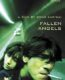 Fallen Angels – Reddedilmiş Melekler