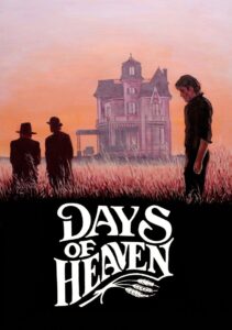 Days of Heaven – O Güzel Günler