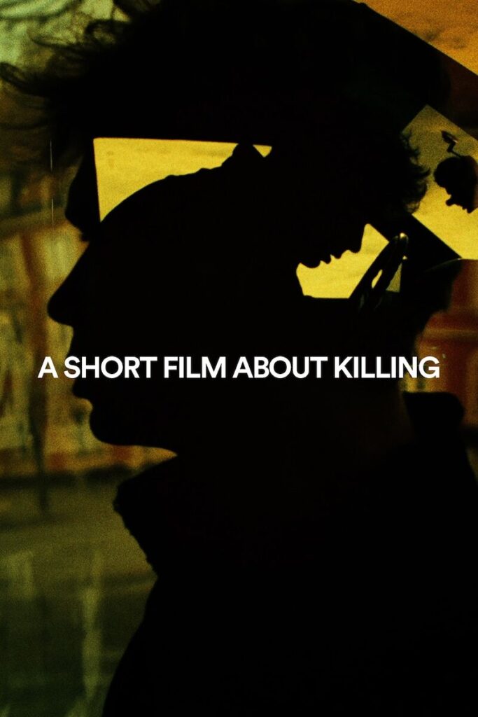 A Short Film About Killing – Öldürme Üzerine Küçük Bir Film