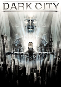Dark City – Karanlık Şehir