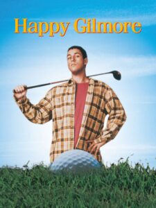 Happy Gilmore – Mutlu Gilmore