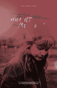 Never Let Me Go – Beni Asla Bırakma