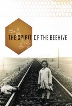 The Spirit of the Beehive – Arı Kovanı’nın Ruhu