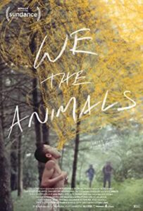 We the Animals – Biz Hayvanlar