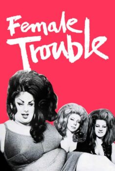 Female Trouble