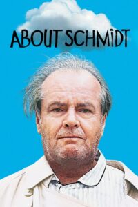 About Schmidt – Schmidt Hakkında