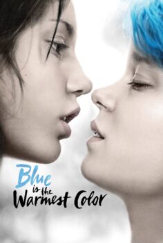 Blue Is the Warmest Color – Mavi En Sıcak Renktir