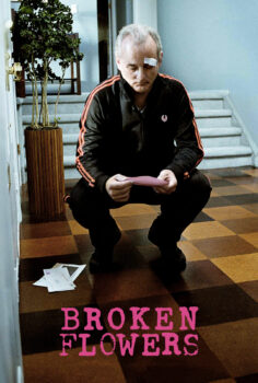 Broken Flowers – Kırık Çiçekler