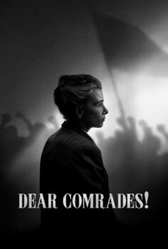 Dear Comrades – Sevgili Yoldaşlar