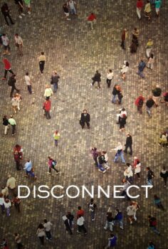 Disconnect – Sanal Hayatlar