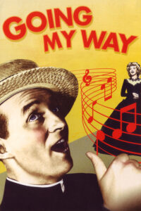 Going My Way – Aynı Yolun Yolcusu