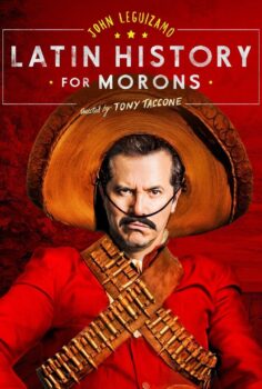 John Leguizamo’s Latin History for Morons