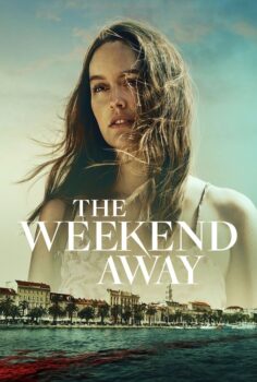 The Weekend Away – Kaçamak