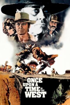 Once Upon a Time in the West – Batıda Kan Var