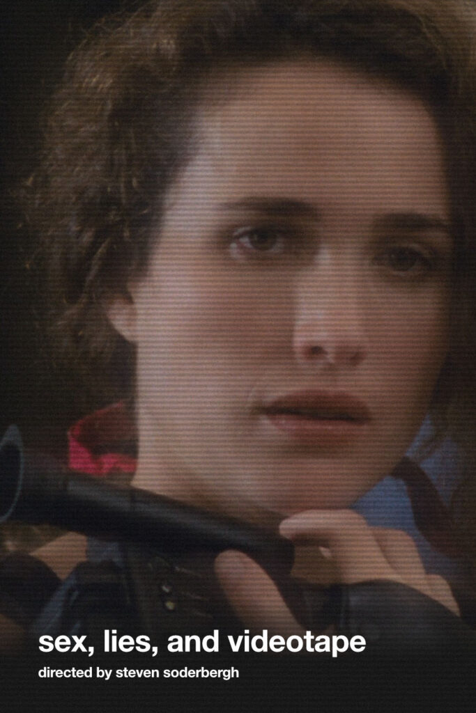 Sex, Lies, and Videotape – Seks Yalanları