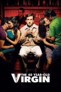 The 40 Year Old Virgin – 40 Yıllık Bekâr