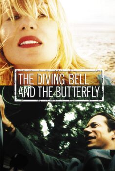 The Diving Bell and the Butterfly – Kelebek ve Dalgıç