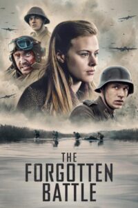 The Forgotten Battle – Kayıp Savaş