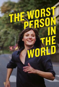 The Worst Person in the World – Dünyanın En Kötü İnsanı