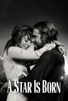 A Star Is Born – Bir Yıldız Doğuyor