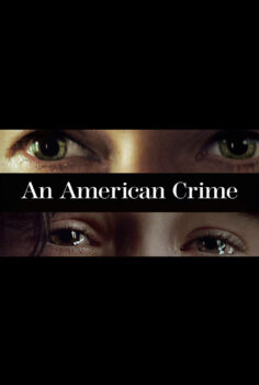 An American Crime – Bir Amerikan Suçu