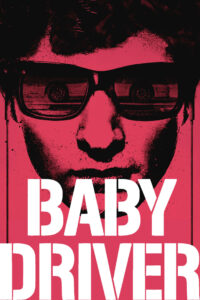 Baby Driver – Tam Gaz