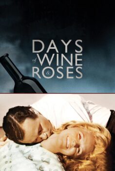 Days of Wine and Roses – Şarap ve Gül