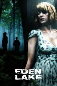 Eden Lake – Kan Gölü
