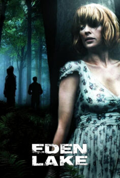 Eden Lake – Kan Gölü