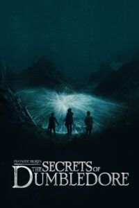 Fantastic Beasts: The Secrets of Dumbledore – Fantastik Canavarlar: Dumbledore’un Sırları