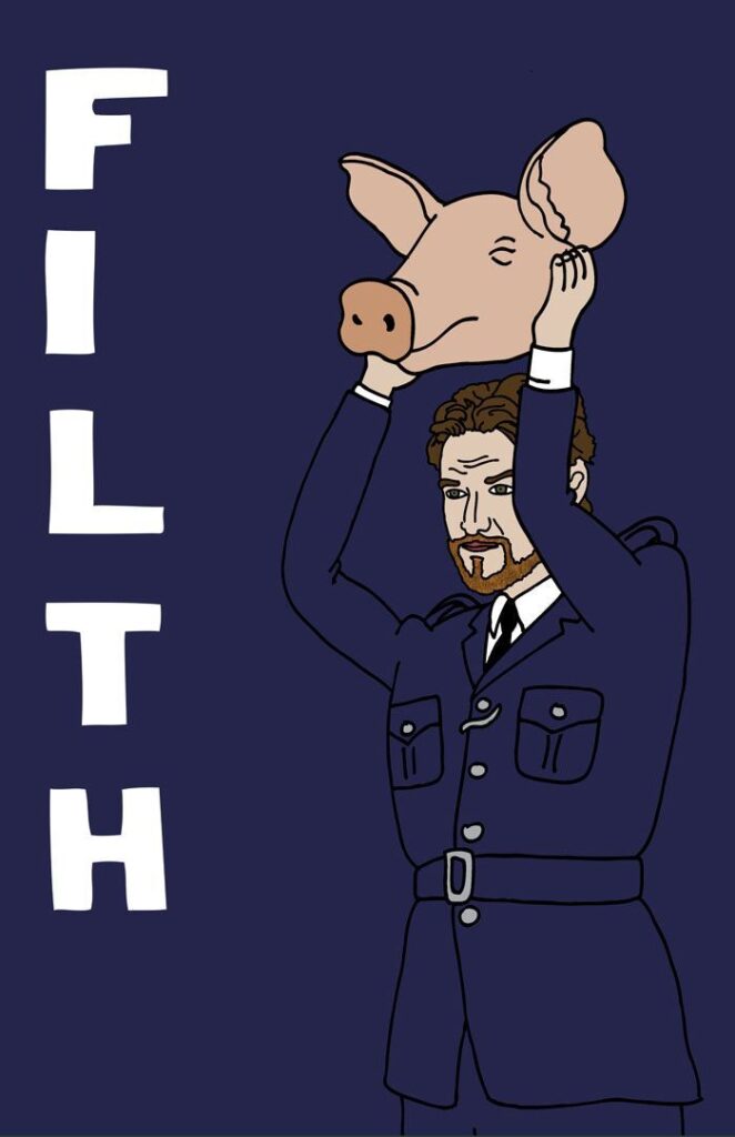 Filth – Pislik