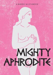 Mighty Aphrodite – Sevimli Fahişe