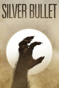 Silver Bullet – Gümüş Kurşun