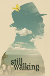 Still Walking – Bitmeyen Yürüyüş