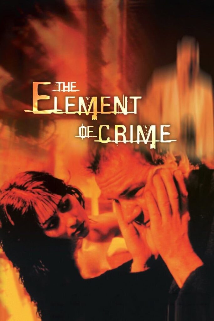 The Element of Crime – Suç Unsuru