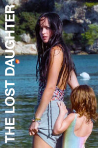 The Lost Daughter – Karanlık Kız