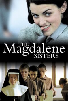 The Magdalene Sisters – Günahkar Rahibeler