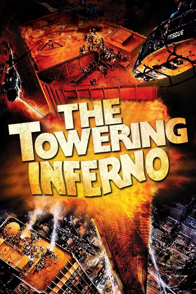 The Towering Inferno – Yangın Kulesi