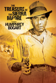 The Treasure of the Sierra Madre – Altın Hazineleri