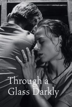 Through a Glass Darkly – Aynanın İçinden