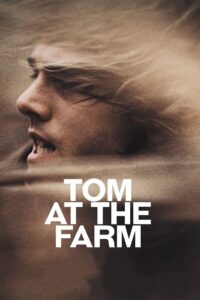 Tom at the Farm – Tom Çiftlikte