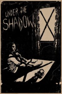 Under the Shadow – Korkunun Gölgesi